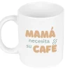 Taza Cerámica Mamá Necesita Su Café